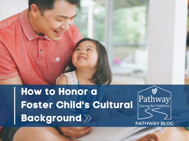 How to Honor a Foster Child's Cultural Background